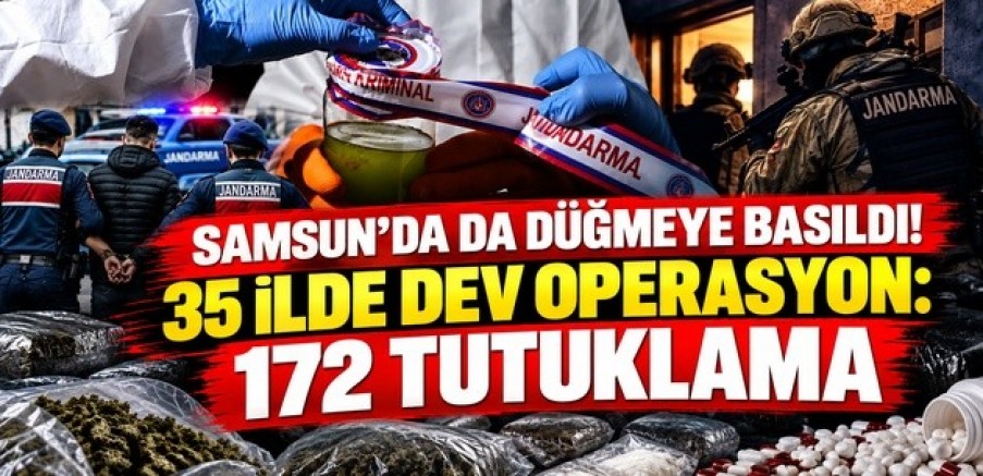 Samsun’da da Baskın! 35 İllik Operasyonun Bilançosu Açıklandı