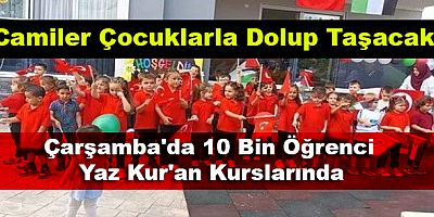 Çarşamba'da Büyük Manevi Buluşma! 10 Bin Öğrenci Camilere Akın Edecek
