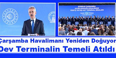 Çarşamba Havalimanı’na Dev Terminal