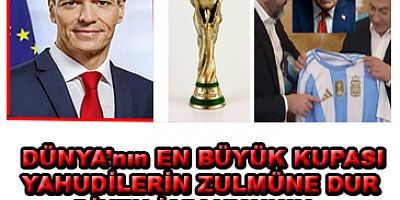 Dünyanın En Büyük Kupası, İsrail'in Gazze'deki Saldırılarına Tepki Gösteren İspanya'nın