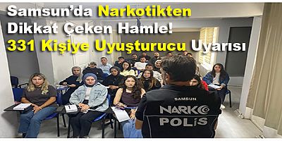 İlkadım’da Narkotikten Büyük Uyarı!
