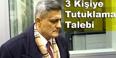 Kaşif Kozinoğlu Dosyası Yeniden Açıldı! 3 Şüpheli İçin Tutuklama Talebi