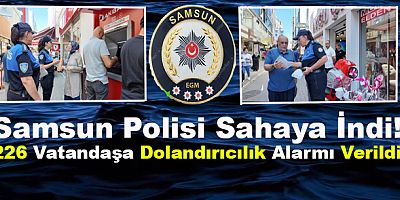 Samsun’da Güvenlik Alarmı! Dolandırıcılık, KADES ve Hayat 112 Anlatıldı