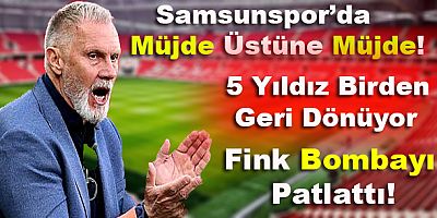 Samsunspor’a 5’li Müjde! Fink Tarihi Açıkladı, Forma Savaşı Kızışıyor