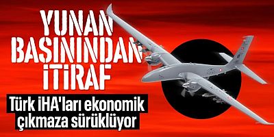 Yunan basını: Türk İHA'larına karşı F-16 modeli çöktü
